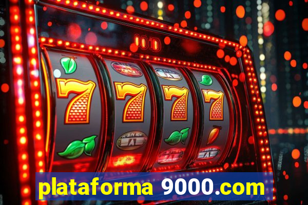 plataforma 9000.com